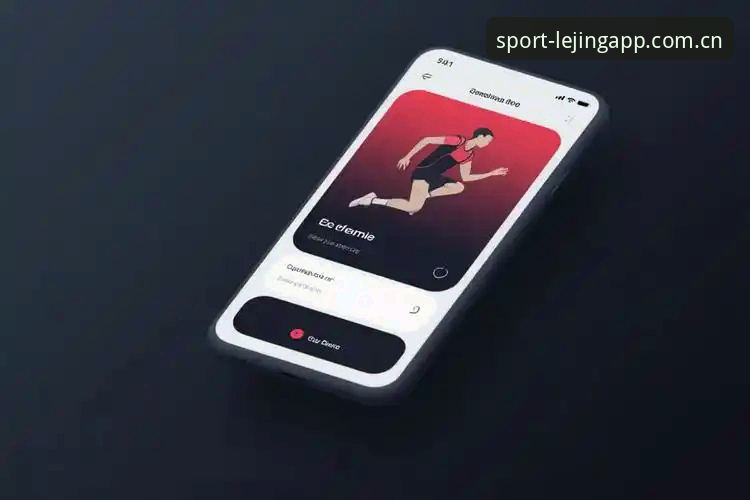 乐竞体育app安装 乐竞体育平台APP安装与使用完整指南:从下载到深度体验